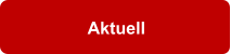 Aktuell